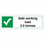 Safe Working Load 2.0 Tonnes Sign