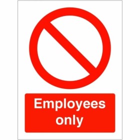Employees Only prohibition safety sign