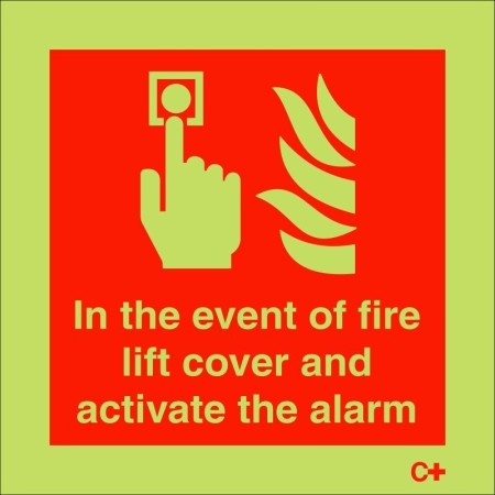 In The Event Of Fire Lift Cover And Activate The Alarm Glow In The Dark Sign