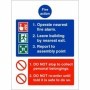 Operate nearest fire alarm fire action safety sign with evacuation instructions