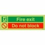 Glow in the Dark Fire exit do not block safety sign with emergency exit symbol