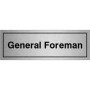 General Foreman Brushed Aluminium Door Sign