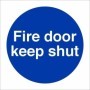 Fire Door Keep Shut mandatory sign with white text on a blue circular background