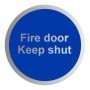  Brushed aluminium Fire Door Keep Shut Sign