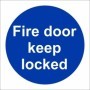 Fire Door Keep Locked mandatory sign with white text on a blue circular background