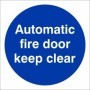 Automatic Fire Door Keep Clear mandatory sign with white text on a blue circular background