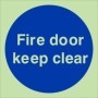 Glow in the Dark Fire Door Keep Clear Sign