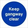 Keep Gangway Clear mandatory door sign with white text on a blue circular background